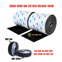 Băng gai dính 2 mặt có keo sẵn siêu dính bản 10cm, nhám dính, khoá nhám Velcro miếng dán vải 2 mặt dán giày, túi xách