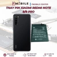 Bảng giá thay pin Xiaomi Redmi Note 8/8 Pro mới nhất tại Cần Thơ
