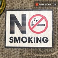 [Bảng gỗ Decor Nội Thất] Bảng gỗ no smoking (biển báo cấm hút thuốc) bằng gỗ có sẵn keo hai mặt dán tường