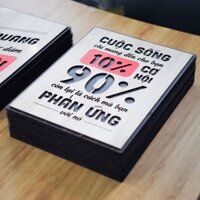 [BẢNG GỖ TRANG TRÍ] Tranh động lực BIG112: Cuộc sống chỉ mang đến cho bạn 10% cơ hội, 90% còn lại là cách bạn phản ứng v