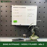 Bảng In PPNano Weekly Planner - Bảng Kế Hoạch Tuần 60x80cm - Bảng Tân Hà - Mẫu 2