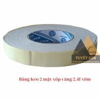 Băng Keo 2 mặt 2.4Fx6m keo xốp trắng xốp vàng