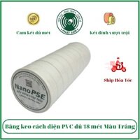 Băng keo cách điện đủ mét Nano PSE 18M màu trắng - 18 mét