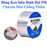 Băng Keo Siêu Dính Waterproof Dài 5M Cao 5Cm Chuyên Dán Chống Thấm Cho Tường, Mái Tôn, Ống Nước, Phao Bơi ...