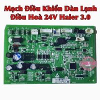 Bảng Mạch Điều Khiển Dàn Lạnh Điều Hòa 24V Haier Model 3.0 Chính Hãng