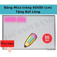 Bảng Mica trắng Treo Tường Kích Thước 40x60, 60x80, 60x100, 80x120cm - 60x80cm tặng Bút