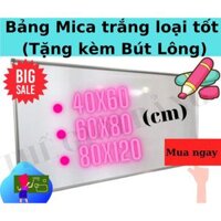 Bảng Mica trắng Treo Tường Kích Thước 40x60, 60x80, 60x100, 80x120cm - nước lau bảng