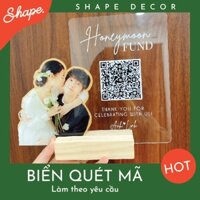 Bảng quét mã QR đám cưới Làm theo yêu cầu