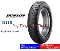 BÁNH  90/90-14 TL 46P Dunlop D115 Indonesia [bonus]