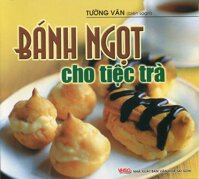 Bánh Ngọt Cho Tiệc Trà