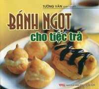 Bánh Ngọt Cho Tiệc Trà