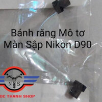 Bánh răng Mô tơ Motor Màn sập Nikon D60 D70 D80 D90   NTS - ngocthanh_shop