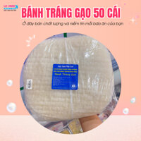 Bánh tráng gạo nhúng Đông Bình, 50 cái/bịch - Lê Hằng Gifts