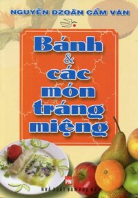 Bánh Và Các Món Tráng Miệng