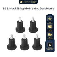 Bánh xe bàn ghế văn phòng, ghế công thái học, ghế xoay DandiHome - Bộ 5 nút cố định