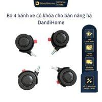 Bánh xe bàn ghế văn phòng, ghế công thái học, ghế xoay DandiHome - Bộ 4 bánh xe bàn nâng hạ có khóa