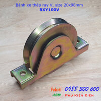 Bánh xe cổng lùa thép ray V, size 20x98mm tải trọng 200kg - BXY100V
