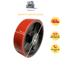 Bánh xe nâng tay thấp PU 180x50, bánh xe nâng chịu lực cao, bánh xe PU chống mài mòn, bánh lớn xe nâng tay 2500kg 3000kg