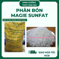 Bao 25kg - Mgso4.7h20 - magie sunfat - Giúp cây xanh lá – tăng sức chống chịu sâu bệnh Bổ Sung Magie