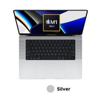 BÁO GIÁ RẺ MK233 – MacBook Pro 16 inch 2021 M1 Max, Ram 64GB