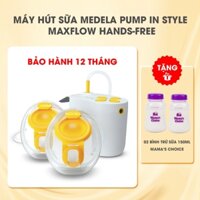 [BẢO HÀNH 12 THÁNG] Máy hút sữa Medela chính hãng, Cup hút sữa rảnh tay Medela Pump in Style Maxflow Hands-free