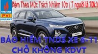 Bảo Hiểm TNDS Bắt Buộc Xe Ô Tô 6-11 Chỗ Ngồi Không Kinh Doanh Vận Tải Kèm Theo Mức Trách Nhiệm 10tr ( 7 người là 70k )