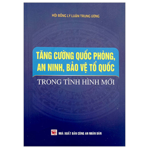 Bảo vệ Tổ quốc trong tình hình mới