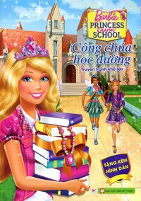 Barbie - Công Chúa Học Đường Truyện Tranh Khổ Lớn