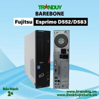 Barebone Fujitsu Esprimo D552/D583