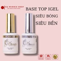 Base Top IGEL siêu bóng, siêu bền - Base top Igel nhập khẩu Mỹ chính hãng (15ml) - Sơn gel liên kết và top phủ bóng