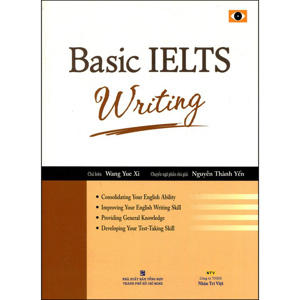 Basic IELTS writing - Wang Yue Xi