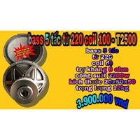 BASS SUB 5 TẤC TỪ 220 COIL 100 - T2500