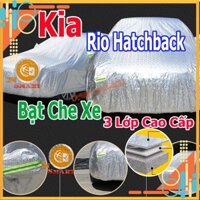 Bạt Che Ô Tô Kia Rio Hatchback Tráng Nhôm 3 Lớp Phản Quang Cách Nhiệt Chống Thấm Chống Bụi Hiệu Quả Na No Smart