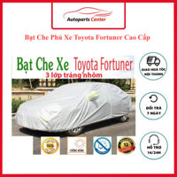 Bạt Che Phủ Xe Toyota Fortuner Cao Cấp (bạt 3 lớp Tráng Nhôm, chống xước, chống nước mưa, che nắng nóng hiệu quả)