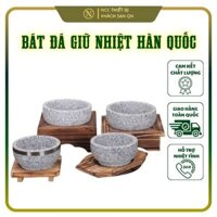 Bát đá giữ nhiệt Hàn Quốc/Thố đá kèm đế gỗ Size 18cm