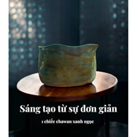 Bát đánh matcha/ Chawan màu men ngọc