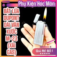 BẬT LỬA DUPONT DÀI VÂN XƯỚC M-23 (XÀI GAS)
