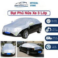 (BẠT NỬA XE) Bạt Phủ Nửa Xe Ô Tô, Xe Hơi Tráng Bạc Cao Cấp Chống Nóng, Chống Nước, Có Phản Quang Cho Các Dòng Xe
