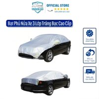 Bạt Phủ Nửa Xe Ô Tô, Xe Hơi Tráng Bạc Cao Cấp Chống Nóng, Chống Xước, Có Phản Quang Cho Các Dòng Xe
