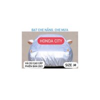 Bạt Phủ xe Ô Tô HONDA CITY Vải Dù OXFORD Siêu Bền, Bạt Trùm Xe Hơi Chống Nắng Mưa Bảo Vệ Xe