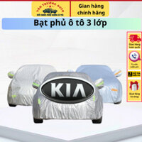 Bạt phủ xe ô tô KIA Morning,Cerato,Seltos,K3,Sonet,Soluto,Sorento,...bạt 3 lớp chống xước có khóa kéo cánh cửa