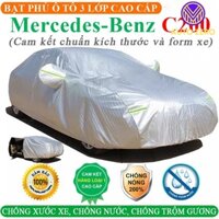 Bạt Phủ Xe Ô Tô MERCEDES-BENZ C200 3 Lớp Ép Nhiệt Tráng Nhôm, Chống Nắng, Chống Mưa, Chống Cháy – AUTO ZERO