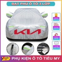 Bạt Phủ Xe Ô Tô Tráng Nhôm 3 Lớp KIA Morning, Soluto, Cerato, Seltos, K3, Rondo, Optima, Sorento...