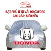 (BẠT VẢI DU) Bạt Phủ Ô Tô Vải Dù HONDA CRV, Brio, City, HRV, Accord, Civic, Jazz Chống Nóng, Chống Nước Tuyệt Đối