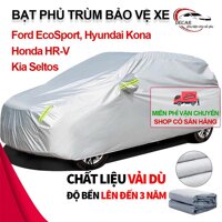 Bạt vải dù oxford bảo vệ xe ô tô, áo trùm oto, cho dòng xe Ford EcoSport, Hyundai Kona, Honda HR-V, Kia Seltos
