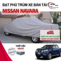 Bạt vải dù Oxford cao cấp xe bán tải Nissan Navara bền đẹp đậy che kín xe oto bán tải, áo mưa bảo vệ chống mưa nắng