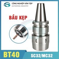 Bầu kẹp BT30-40-50-SC32, Bầu kẹp collet trụ, đầu kẹp collet trụ