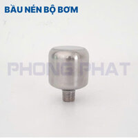 Bầu nén bộ bơm máy phun thuốc