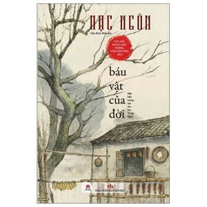 Báu vật của đời - Mạc Ngôn