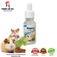 BAY COC, BAYTRIL  DÙNG CHO BỌ Ú,CHUỘT HAMSTER,RỒNG NAM MỸ